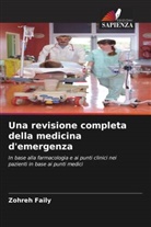 Zohreh Faily - Una revisione completa della medicina d'emergenza