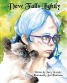 Mary Brodsky - Dew Falls Lightly