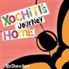 Diana I Haro - Xochitl's Journey Home