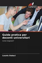 Lounis Oukaci - Guida pratica per docenti universitari
