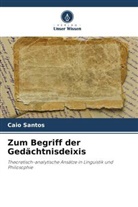 Caio Santos - Zum Begriff der Gedächtnisdeixis