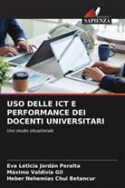 Heber Nehemias Chui Betancur, Eva Leticia Jordán Peralta, Máximo Valdivia Gil - USO DELLE ICT E PERFORMANCE DEI DOCENTI UNIVERSITARI