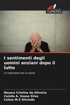 Nayara Cristina Da Oliveira, Celina M. S Olivindo, Celina M.S Olivindo, Camila A. Sousa Silva - I sentimenti degli uomini anziani dopo il lutto