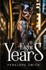 Penelope Smith - Eight Years Penelope Smith