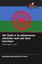 Nivaldo Nascimento Firmo - Gli Stati e le minoranze etniche rom nei loro territori