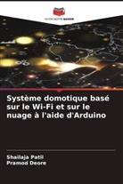 Pramod Deore, Shailaja Patil - Système domotique basé sur le Wi-Fi et sur le nuage à l'aide d'Arduino