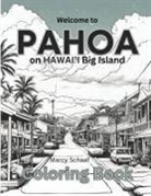 Marcy Schaaf - Welcome to Pahoa
