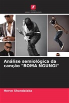 Herve Shandalaka - Análise semiológica da canção "BOMA NGUNGI"