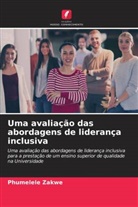 Phumelele Zakwe - Uma avaliação das abordagens de liderança inclusiva