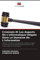 OTABOYEV BOBUR, Farxod Xolikov - Criminels Et Les Aspects De L'informatique Illégale Dans Le Domaine De L'information