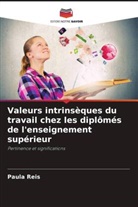 Paula Reis - Valeurs intrinsèques du travail chez les diplômés de l'enseignement supérieur