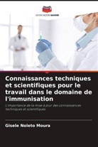 Gisele Noleto Moura - Connaissances techniques et scientifiques pour le travail dans le domaine de l'immunisation