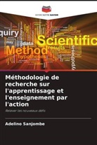 Adelino Sanjombe - Méthodologie de recherche sur l'apprentissage et l'enseignement par l'action