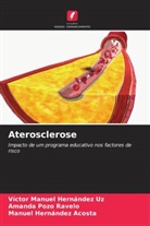 Manuel Hernández Acosta, Víctor Manuel Hernández Uz, Amanda Pozo Ravelo - Aterosclerose
