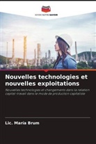 Lic. María Brum - Nouvelles technologies et nouvelles exploitations