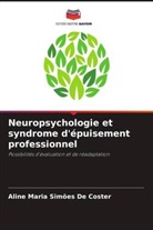 Aline Maria Simões De Coster - Neuropsychologie et syndrome d'épuisement professionnel