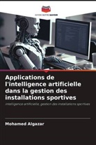 Mohamed Algazar - Applications de l'intelligence artificielle dans la gestion des installations sportives