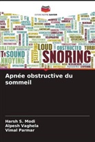 Harsh S. Modi, Vimal Parmar, Alpesh Vaghela - Apnée obstructive du sommeil