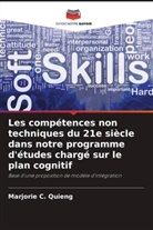 Marjorie C. Quieng - Les compétences non techniques du 21e siècle dans notre programme d'études chargé sur le plan cognitif