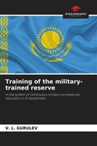 V. L. Gurulev - Training of the military-trained reserve