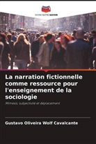 Gustavo Oliveira Wolf Cavalcante - La narration fictionnelle comme ressource pour l'enseignement de la sociologie