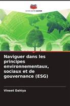 Vineet Dahiya - Naviguer dans les principes environnementaux, sociaux et de gouvernance (ESG)