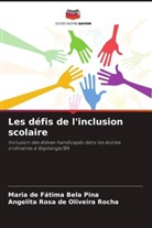 Maria de Fátima Bela Pina, Angelita Rosa de Oliveira Rocha - Les défis de l'inclusion scolaire
