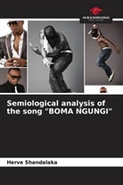Herve Shandalaka - Semiological analysis of the song "BOMA NGUNGI"