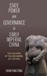 Chun Fung Tong - State Power and Governance in Early Imperial China