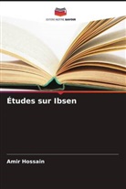 Amir Hossain - Études sur Ibsen