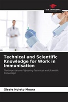Gisele Noleto Moura - Technical and Scientific Knowledge for Work in Immunisation