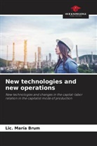 Lic. María Brum - New technologies and new operations