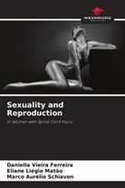 Eliane Liégio Matão, Marco Aurélio Schiavon, Daniella Vieira Ferreira - Sexuality and Reproduction