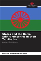 Nivaldo Nascimento Firmo - States and the Roma Ethnic Minorities in their Territories
