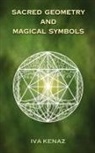 Iva Kenaz - Sacred Geometry and Magical Symbols