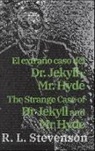 Robert Louis Stevenson - El extraño caso del Dr. Jekyll y Mr. Hyde - The Strange Case of Dr Jekyll and Mr Hyde