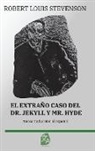 Robert Louis Stevenson - El extraño caso del Dr. Jekyll y Mr. Hyde