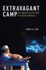 Chris A Eng, Chris A. Eng - Extravagant Camp