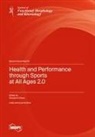 Health and Performance through Sports at All Ages 2.0