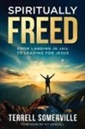 Terrell Somerville - Spiritually Freed