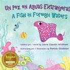 Laura Caputo-Wickham - Un Pez en Aguas Extranjeras, un Libro de Cumpleaños en Español e Inglés