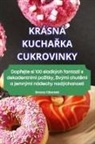 Simona Táborská - KRÁSNÁ KUCHA¿KA CUKROVINKY