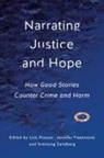 Lois (EDT)/ Fleetwood Presser, Jennifer Fleetwood, Lois Presser, Sveinung Sandberg - Narrating Justice and Hope
