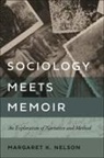 Margaret K Nelson, Margaret K. Nelson - Sociology Meets Memoir