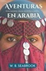 William Buehler Seabrook - Aventuras en Arabia
