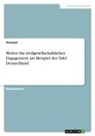 Anonymous - Motive für zivilgesellschaftliches Engagement am Beispiel der Tafel Deutschland