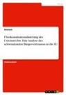 Anonymous - Überkonstitutionalisierung des Unionsrechts. Eine Analyse des schwindenden Bürgervertrauens in die EU