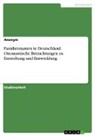 Anonymous - Familiennamen in Deutschland. Onomastische Betrachtungen zu Entstehung und Entwicklung