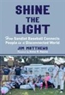 Jim Matthews, Jim/ Keene Matthews - Shine the Light
