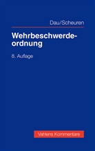 Klaus Dau, Christoph M Scheuren, Christoph M. Scheuren - Wehrbeschwerdeordnung